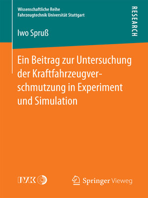 cover image of Ein Beitrag zur Untersuchung der Kraftfahrzeugverschmutzung in Experiment und Simulation